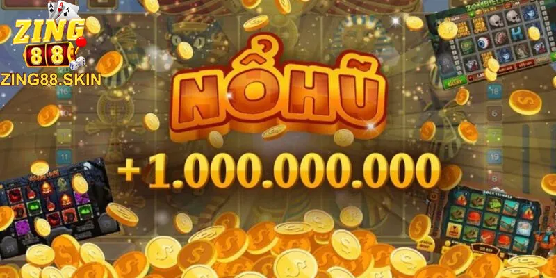 Tìm kiếm may mắn khi chơi nổ hũ